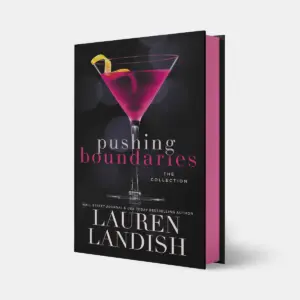Lauren Landish Dark and Gritty Romance Pushing Boundaries -Special Edition Pink