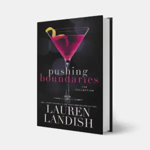 Lauren Landish Dark and Gritty Romance Pushing Boundaries -Special Edition White