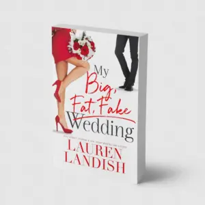 My Big Fat Fake Wedding (Book 1)