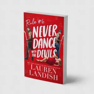 Never Dance with the Devils (Never Say Never Book 6)