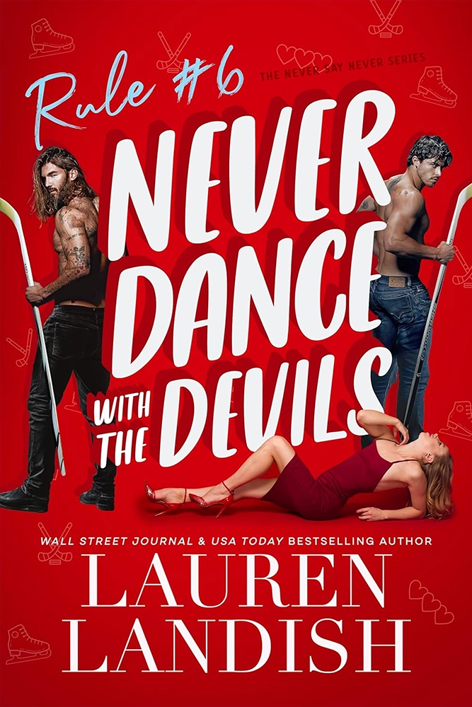 Never Dance with the Devils (Never Say Never Book 6) Ebook