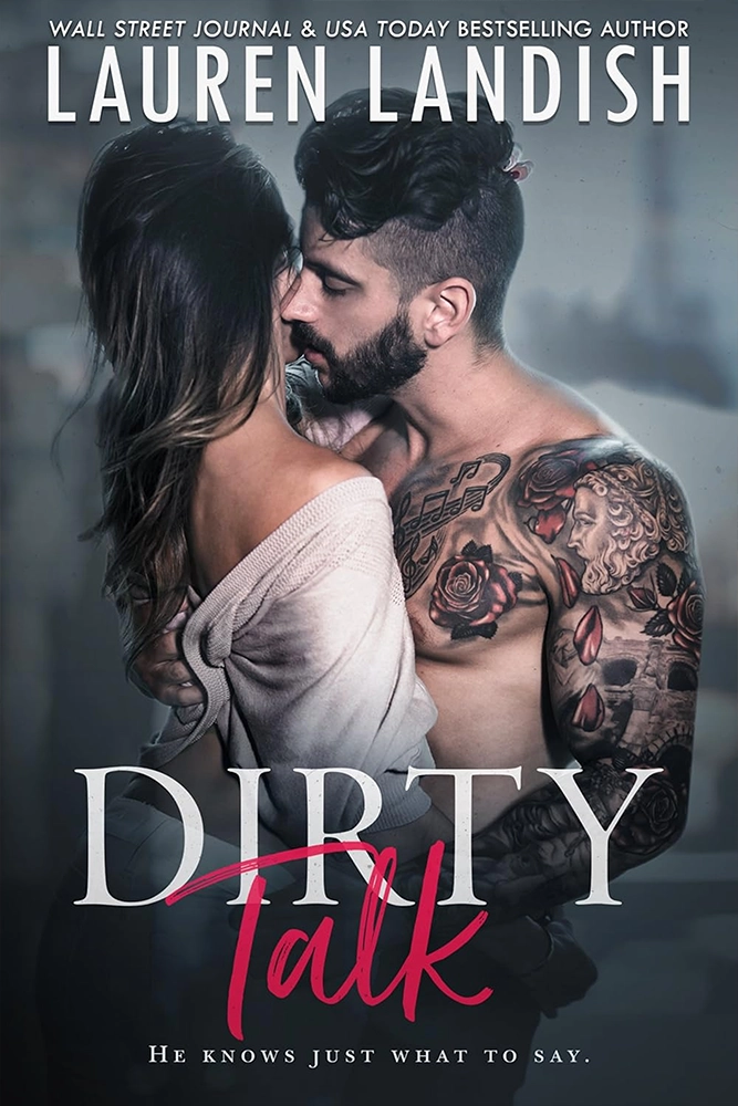 Dirty Talk (Pushing Boundaries Book 1) Ebook