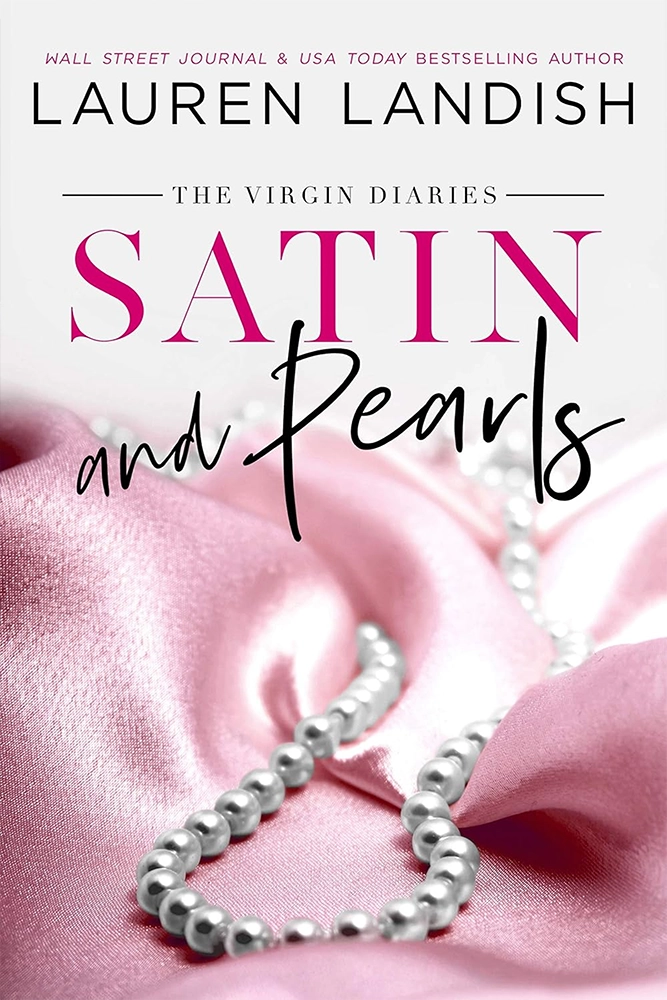 Satin and Pearls A Forbidden Romance (The Virgin Diaries) Ebook